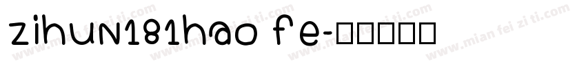 zihun181hao fe字体转换